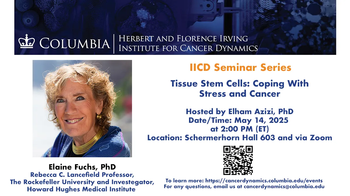 IICD Seminar Series: Elaine Fuchs, The Rockefeller University