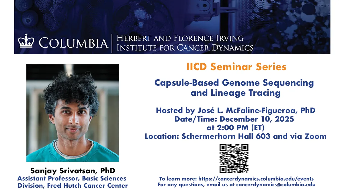 IICD Seminar Series: Sanjay Srivatsan, Fred Hutch Cancer Center